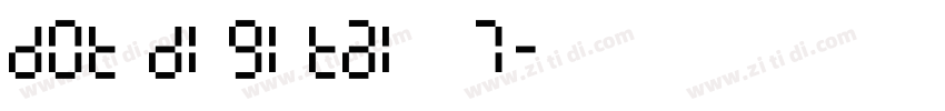 Dot Digital   7字体转换